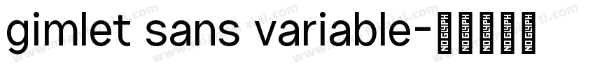 gimlet sans variable字体转换